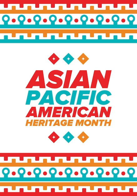 Vector asian pacific american heritage month asian americans and pacific islanders in the usa vector art