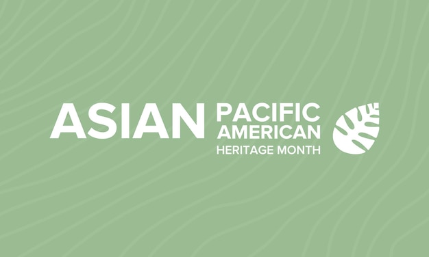 Asian Pacific American Heritage Month Asian Americans and Pacific Islanders in the USA Vector art