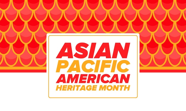 Vettore mese del patrimonio asiatico-americano del pacifico a maggio asiatici americani e abitanti delle isole del pacifico negli stati uniti vect