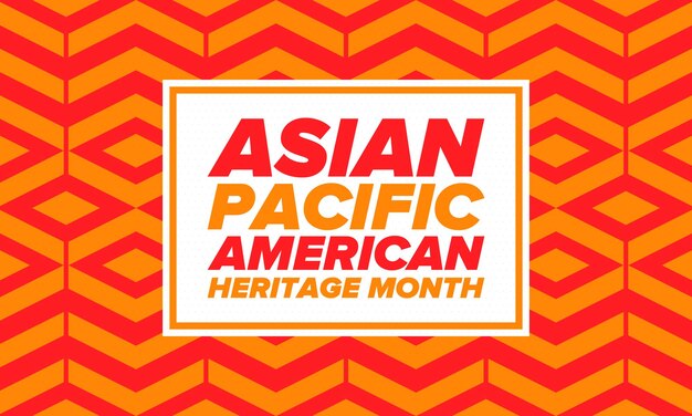 Asian pacific american heritage month in may asian americans and pacific islanders in the usa vect