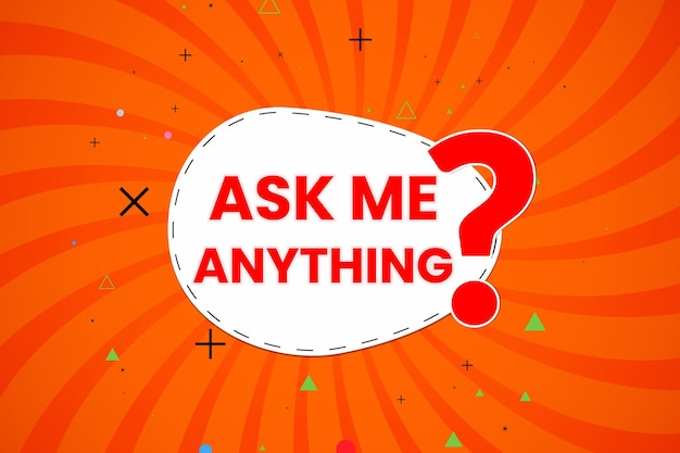 Vector ask me anything with question mark symbol