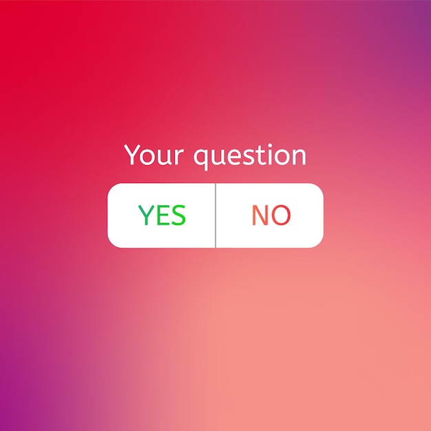 Ask question yes or no poll ui story buttons media template