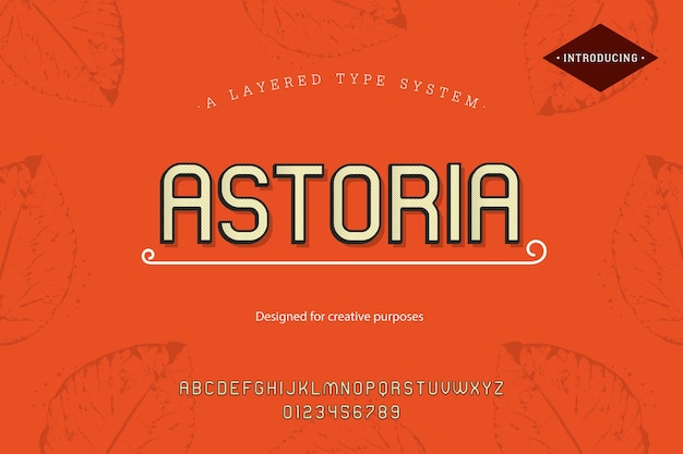 Astoria typeface. For labels and different type designs