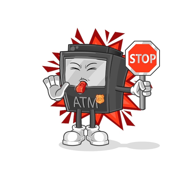 ATM-machine met stopbord cartoon mascotte vector