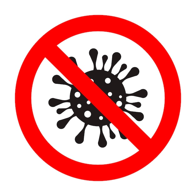 Attention no bacteria prohibited and forbid virus