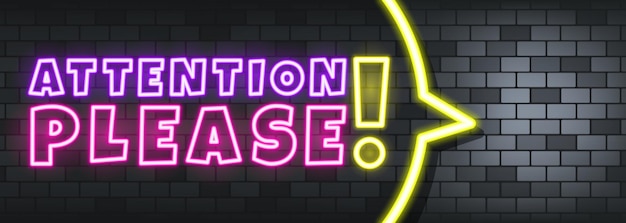 Attention please neon text on the stone background. attention please. for business, marketing and advertising. vector on isolated background. eps 10.