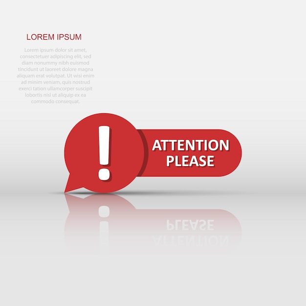 Attention please sign icon in flat style Warning information vector illustration on white isolated background Exclamation business concept