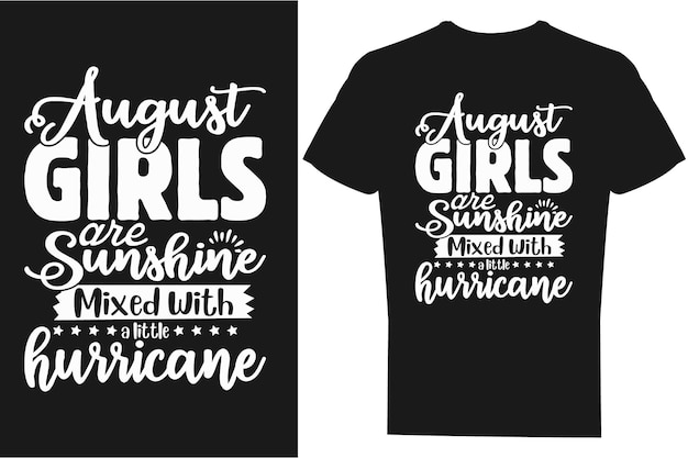 August Girls Are Sunshine