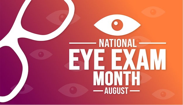 8월은 National Eye Exam Month 배경 템플릿 휴일 개념 배경 배너 현수막입니다.