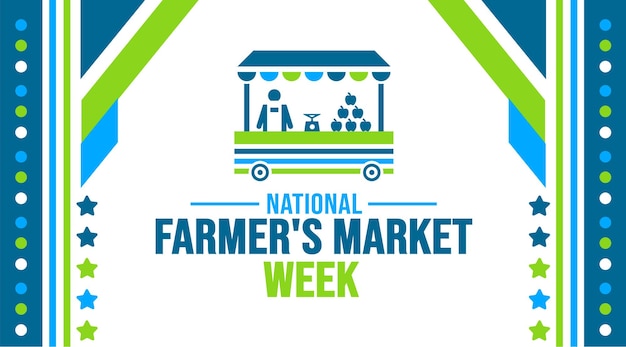 8 月は National Farmer039s Market Week 背景テンプレート休日コンセプト背景バナー