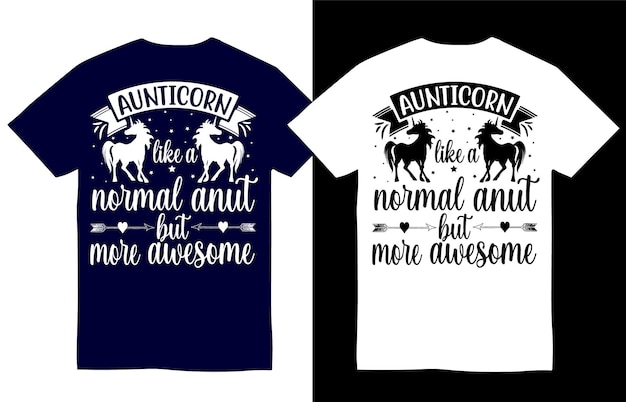 Vector aunticorn normal anut more awesome unicorn t shirt design