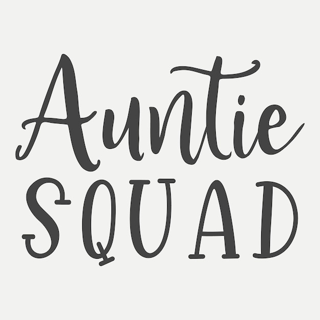 Auntie squad