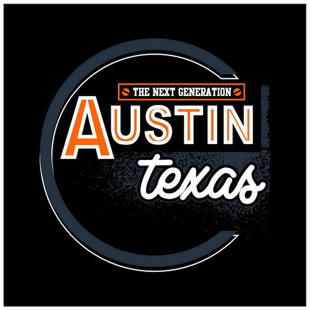 Austin texas Vintage typography design in vector illustration tshirt clothing and other uses