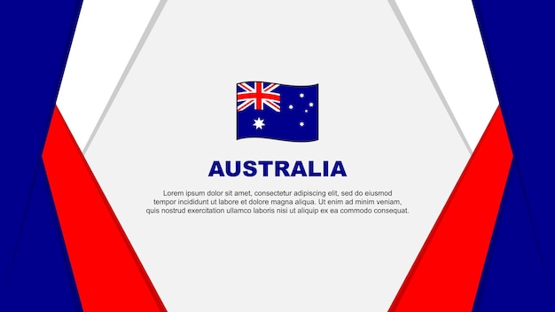 Australia Flag Abstract Background Design Template Australia Independence Day Banner Cartoon Vector Illustration Australia Background