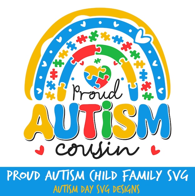 Vector autism child proud cousin family member happy autism day celebration proud family svg design