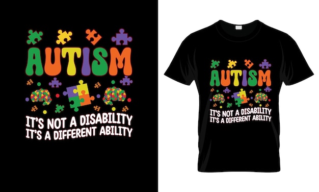 Vector autism its not a disability its a colorful graphic tshirt autism tshirt design