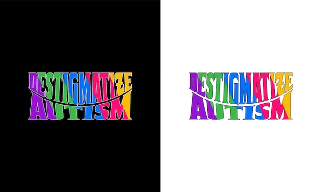 Vettore autism quote t shirt design, tipografia