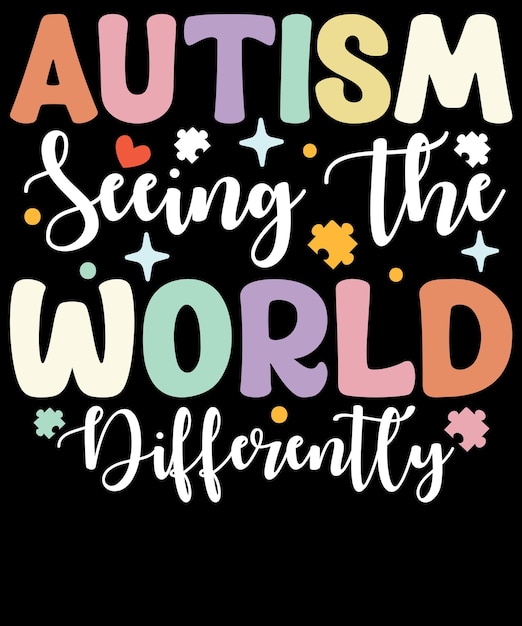 Vector autism seeing the world differently t shirt design