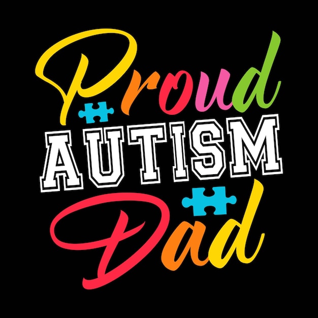 Vettore t-shirt autismo, tipografia autismo, t-shirt supporto autismo, consapevolezza dell'autismo, t-shirt insegnante sped,