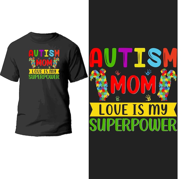 autisme moeder liefde is mijn superkracht t-shirtontwerp.