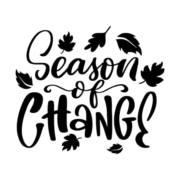 Autumn Fall Lettering Quotes For Printable Posters Cards TShirt Design Thanksgiving Day Quotes