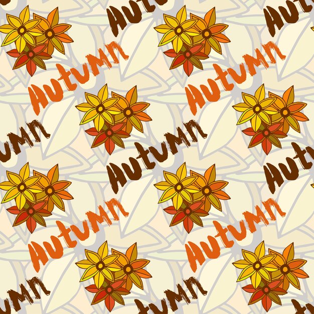 Autumn seamless pattern with lettering. season flowers. vector\
background.