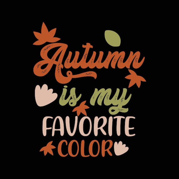 Vector autumn t-shirt design