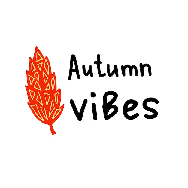 Autumn vibes lettering phrase with doodle leaf