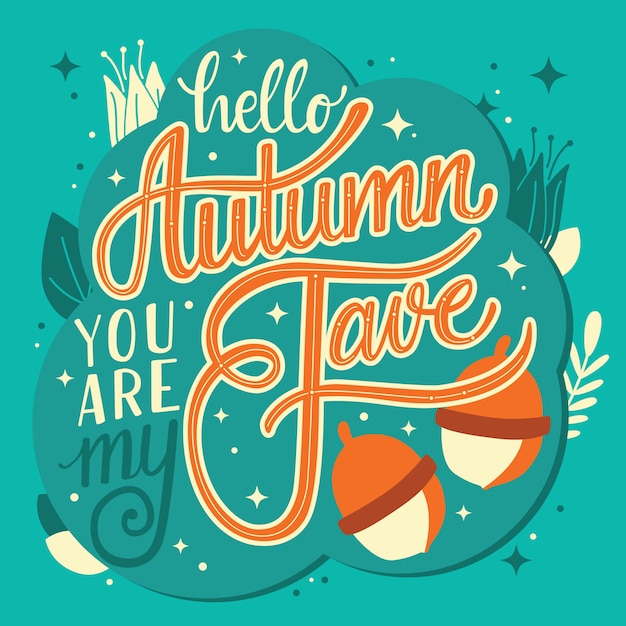 Vector autumn you are my fave lettering