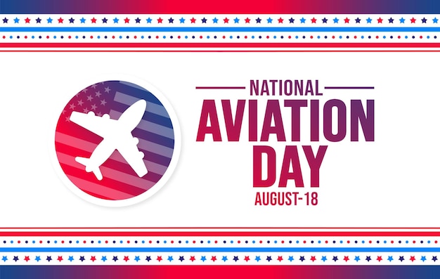 Aviation Day background template Holiday concept background banner placard card and poster