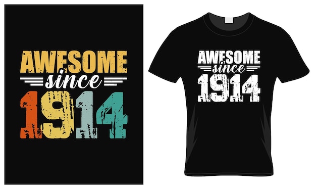 Vector awesome since 1914 t shirt