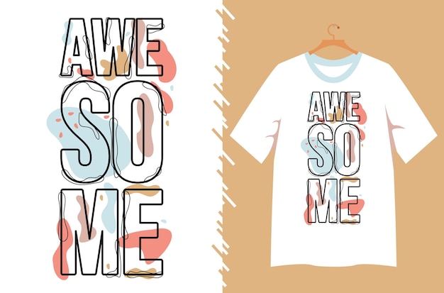 Vector awesome illustration t shirt design