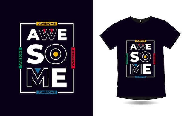 Awesome inspirational quotes poster and t shirt design