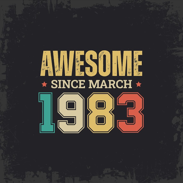 Awesome dal marzo del 1983