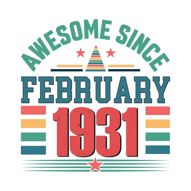 Awesome sinds februari 1931 Geboren in februari 1931 retro vintage verjaardag citaat vector ontwerp