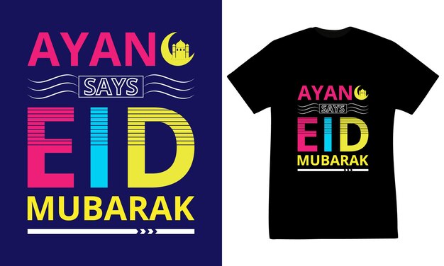 Vector ayan says eid mubarak tshirt design