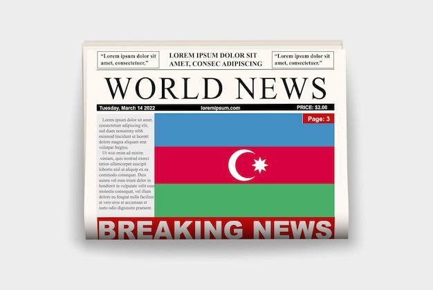 Azerbaijan country newspaper flag breaking news on newsletter news concept gazette page headline