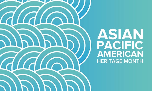 Aziatische Pacific American Heritage Month Aziatische Amerikanen en Pacifische eilandbewoners in de VS Vectorkunst