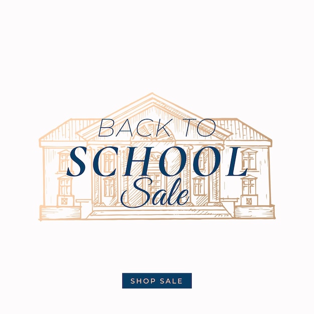 Back to School Autumn Sale Abstract Vector Label Sign or Card Template Hand Drawn Golden Building Sketch Illustration with Modern Typography and Shop Sale Button
