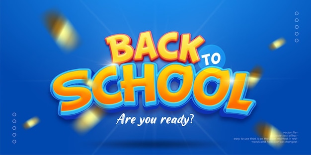 Back to school banner template design with 3D style editable text effect