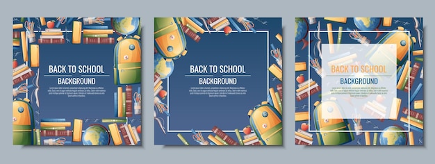 Back to school frame design Set of postcard templates with backpack books globe School Knowledge educationBackground with school supplies