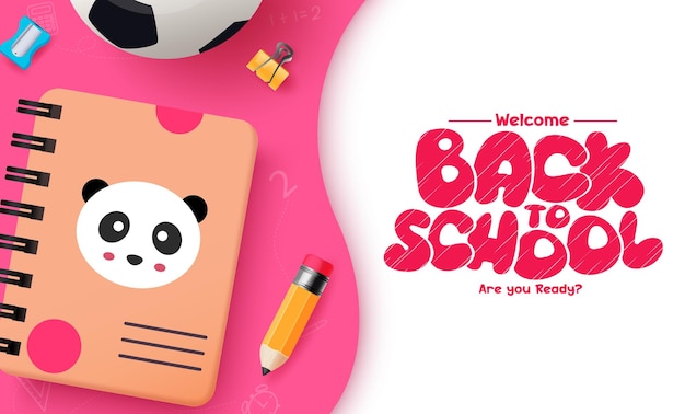 Vector back to school greeting vector template welcome back to school text with cute panda notebook