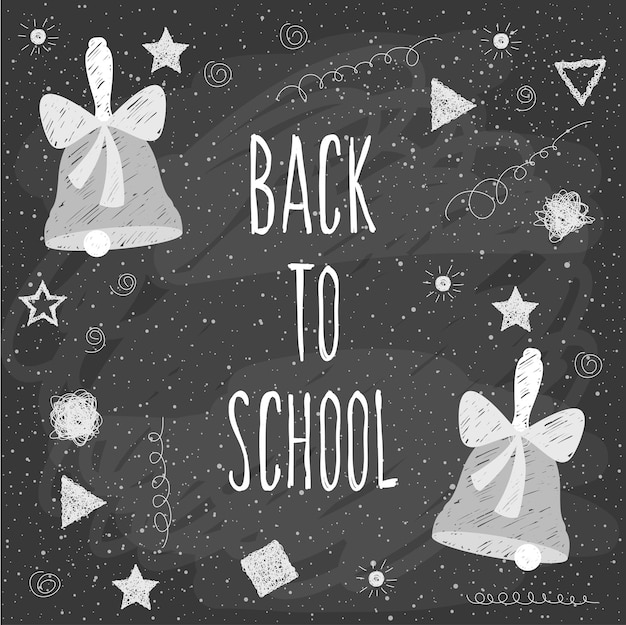 Vector back to school. hand drawn lettering and doodle school bell on classroom chalkboard for design card, school poster, childish t shirt, autumn banner, scrapbook, album, school wallpaper etc