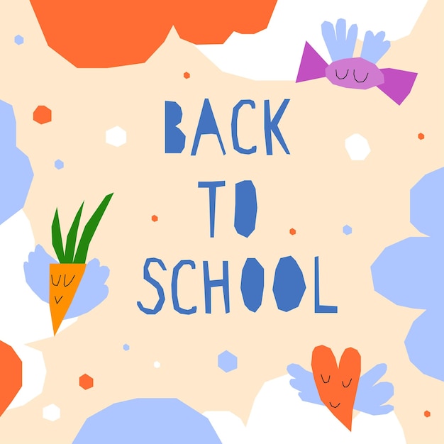 Back to school handmade childish crafted background for design school party advertising kids gift card bag print school wallpaper education school advertising etc