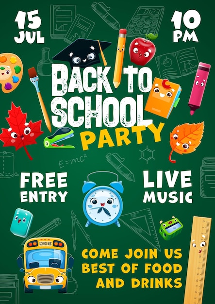 Vector back to school kids party flyer cartoon school stationery characters on blackboard background student welcome event vector poster funny bus pencil book pen apple and graduation cap personages