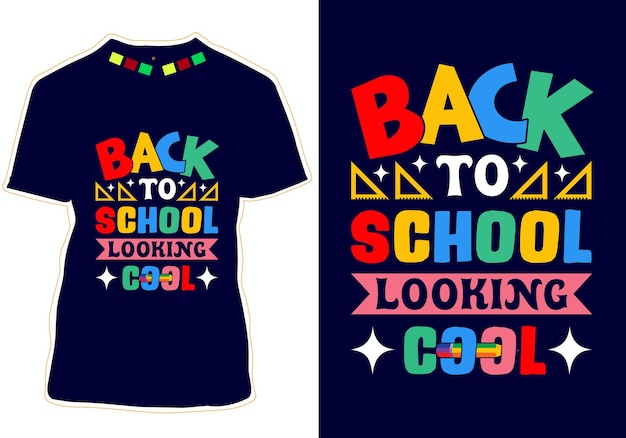 Back To School Looking Cool Tshirt Design