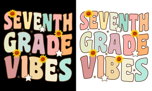 Back to school seventh grade vibes t-shirt design