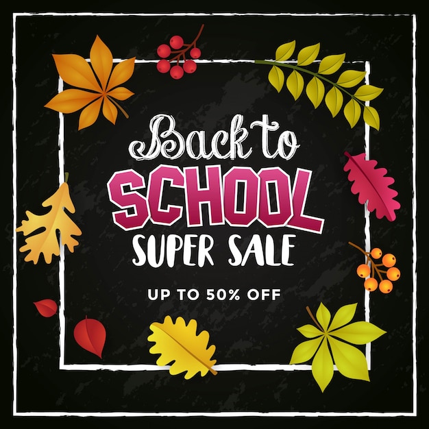 Back to school super sale