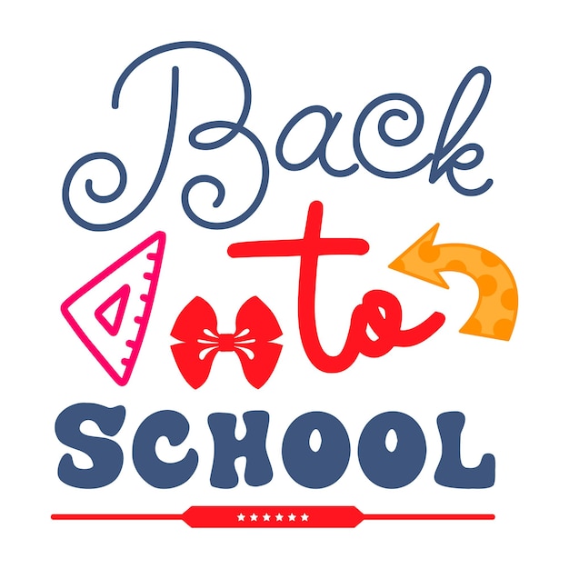 Back To School Svg Design Back To School Quotes Design