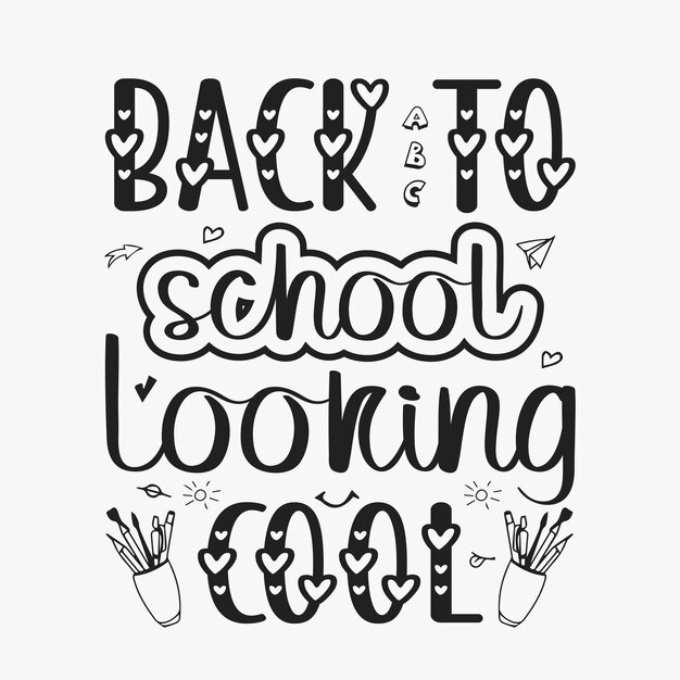 Back to School svg design, Back to school quotes for tshirt design print